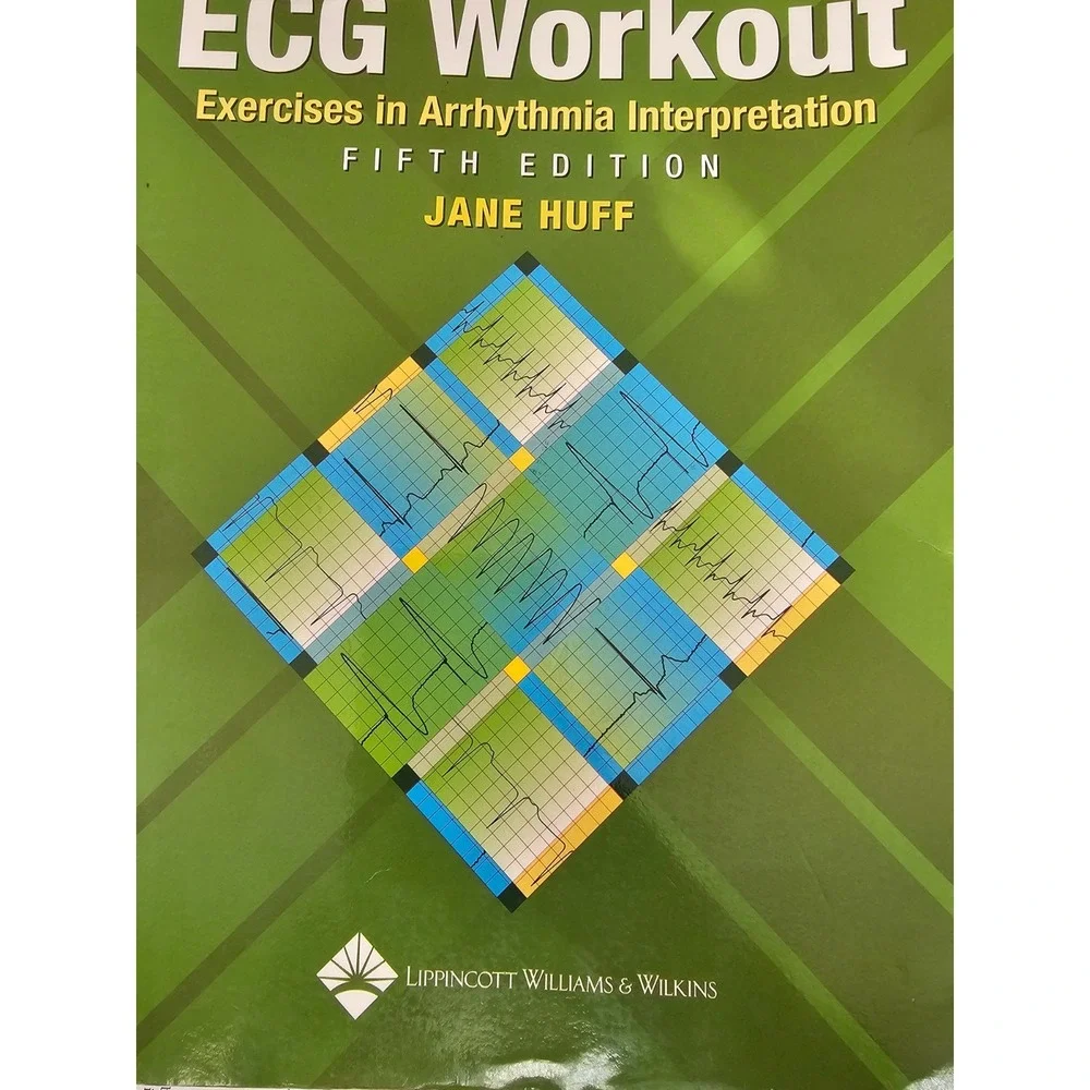 ECG Workout : Exercises in Arrhythmia Interpretation by Jane Huff (2005,...